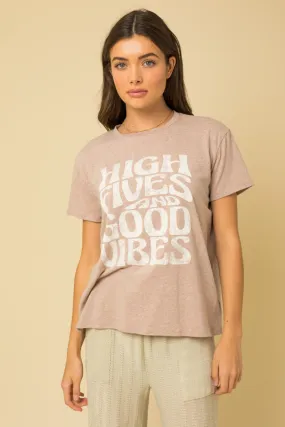 High Fives and Good Vibes Graphic Tee